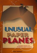 Unusual Paper Planes by Paul Jackson