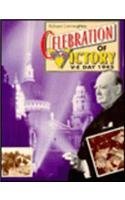 Celebration of Victory: V-E Day 1945 by Richard Connaughton