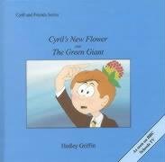 Cyril's New Flower... by Hedley Griffin