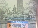 American War Library - The Civil War: Primary Sources by David Haugen