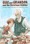 Gus and Grandpa and the Christmas Cookies by Claudia Mills