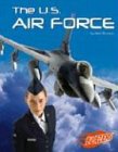 U.S. Air Force (Edge Books, the U.S. Armed Forces)