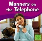 Manners on the Telephone (First Facts: Manners)