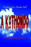 A Kothondo: 101 Kiowa Indian Poems by Harlan Hall