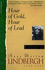 Hour Of Gold, Hour Of Lead: Diaries And Letters Of Anne Morrow Lindbergh, 1929-1932 by Anne Morrow Lindbergh