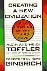 Creating a New Civilization by Alvin Toffler (1995-03-01)