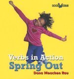 Spring Out (BOOKWORMS. VERBS IN ACTION.) by Dana Meachen Rau