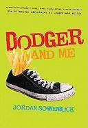 Dodger and Me by Jordan Sonnenblick