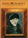 Joni Mitchell -- Turbulent Indigo: Piano/Vocal/Chords