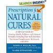 Prescription for Natural Cures by M.D. and Mark Stengler, N.D. James F. Balch