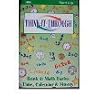 Think-It-Through Tiles: Math: Ages 6 & Up Book 3: Math Basics, Time, Calendar & Money