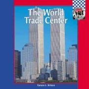 World Trade Center (Checkerboard Symbols, Landmarks and Monuments) by Tamara L. Britton