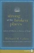 Strong at the Broken Places LP: Voices of Illness, a Chorus of Hope
