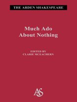 Much Ado about Nothing (Arden Shakespeare: Third Series) by William Shakespeare