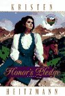 Honor's Pledge (Rocky Mountain Legacy #1) (Book 1)