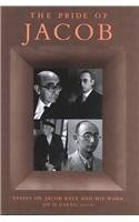 The Pride of Jacob: Essays on Jacob Katz and His Work (Harvard Center for Jewish Studies)