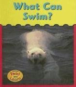 What Can Swim (Heinemann Read & Learn) by Patricia Whitehouse