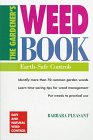 The Gardener's Weed Book: Earth-Safe Controls by Barbara Pleasant