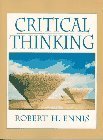 Critical Thinking by Robert H. Ennis