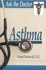 Ask the Doctor: Asthma by Vincent Friedewald
