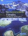 Naturparadiese Europas. Vom Ätna bis Weißrussland - Johannes Höflich