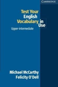 Test your English Vocabulary in Use Upper-Intermediate