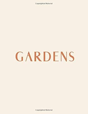 Gardens: A decorative book to display on coffee tables and bookshelves. Showcase your personality, interests, and interior design style by stacking ... and adding visual interest to your space.