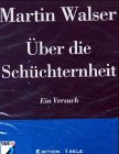 Über die Schüchternheit, 1 Cassette