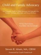 Child and Family Advocacy by Steven R. Isham