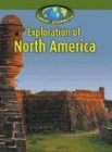 Exploration of North America (Great Journeys)