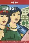 Lonely Planet Hanoi (Lonely Planet Travel Guides) by Mason Florence