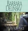 Looking for Peyton Place: A Novel {Unabridged} {Audio} {Cd} by Barbara Delinsky