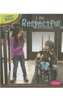 I Am Respectful