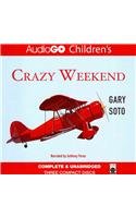 Crazy Weekend by Gary Soto