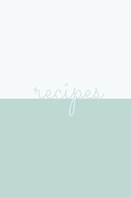 Recipe Book by Easily Noted