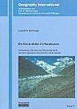 Die Eisrandt?ler im Karakorum: Verbreitung, Genese und Morphodynamik des lateroglazialen Sedimentformenschatzes Die Eisrandt?ler im Karakorum: Verbreitung, Genese und Morphodynamik des lateroglazialen Sedimentformenschatzes