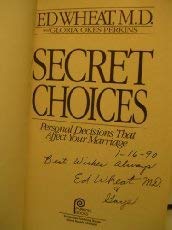The Power of Your Secret Choices: How to Settle Issues Before They Become Big Problems by Ed Wheat