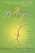 2 Becoming 1: Twelve Steps to Achieve Unity, Agreement and Oneness by Harry Salem