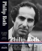 Philip Roth: Novels 1973-1977, The Great American Novel, My Life as a Man, The Professor of Desire