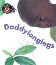 Daddylonglegs (Bug Books) by Catherine Anderson