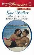 Bedded By The Greek Billionaire by Kate Walker
