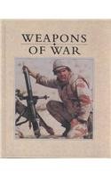 Weapons of War (War in the Gulf) by Bob Italia
