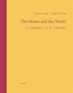 Raghubir Singh & Dayanita Singh: The Home and the World by Raghubir Singh