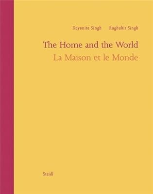 Raghubir Singh & Dayanita Singh: The Home and the World