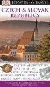 DK Eyewitness Travel Guide: Czech & Slovak Republics by Craig Turp