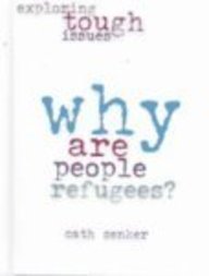 Why Are People Refugees?