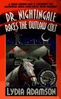 Dr. Nightingale Races the Outlaw Colt (Dr. Nightingale Mystery) by Lydia Adamson