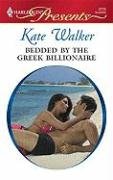 Bedded by the Greek billionaire by Kate Walker