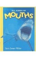 Mouths (All Kinds of.)