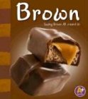 Brown (A+ Books: Colors)